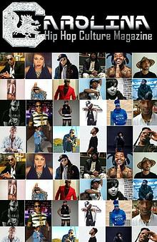 Carolina Hip Hop Culture Magazine: Leaders of the Carolinas 2017 
