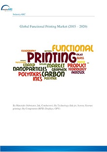 Functional Printing Materials Market at a CAGR of 25% through 2020.