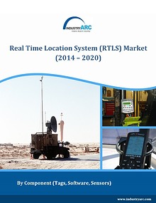 Real Time Location Systems (RTLS) market to reach $7 billion by 2020