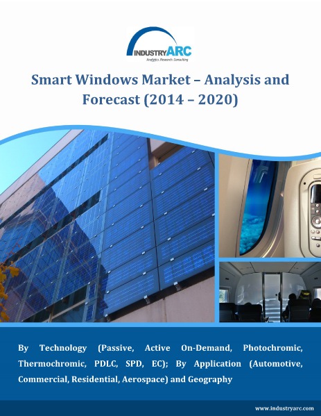 Smart Windows market to reach $5814 million by 2020 Smart Windows market