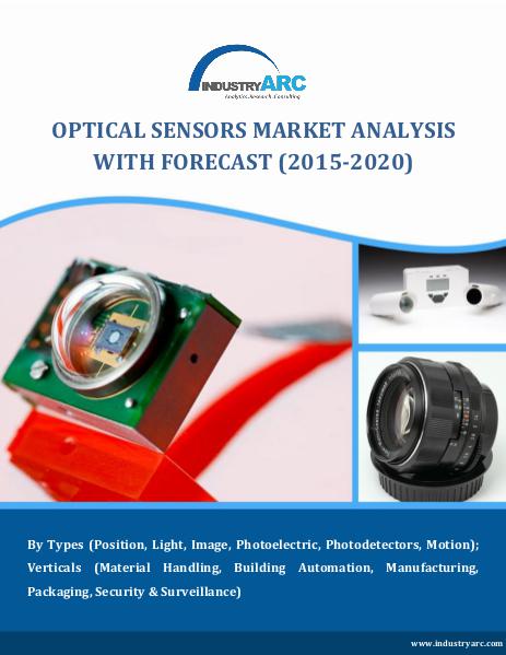 Optical Sensors Market to cross $34 Billion mark by 2020 Optical Sensors Market Business News