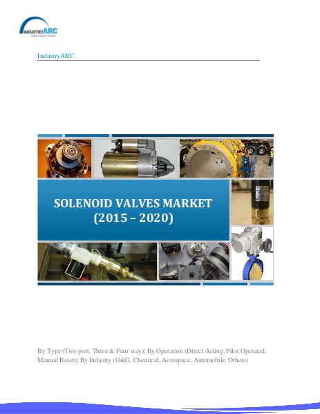 Solenoid Valves Market to grow at a CAGR of 3.8% till 2020 Solenoid Valves Market
