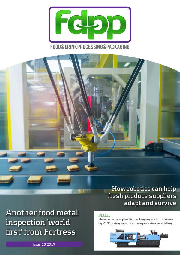 Food & Drink Process & Packaging Issue 23 2019