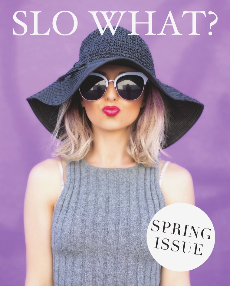 SLO What? SLO What? Issue 9