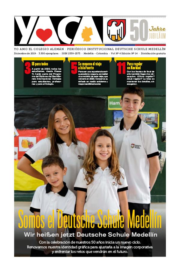 YACA-Periódico institucional del Colegio Alemán Medellín Vol Nº 4 Edición Nº14