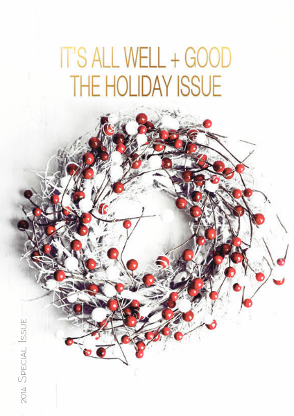 It's All Well+Good Magazine | A Quarterly about Life 2014 Holiday Gift Guide