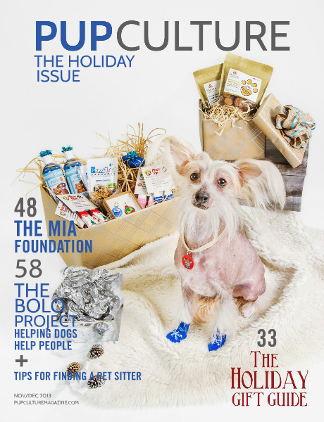 Pup Culture Magazine November/December 2013: The Holiday Issue