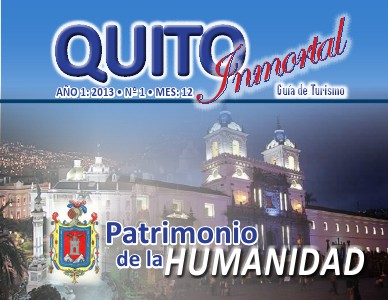 Quito Inmortal - Guía de Turismo Nro. 1