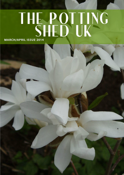 THE POTTING SHED UK March/April Issue