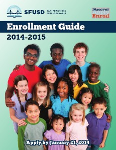 2014-15 SFUSD Enrollment Guides 2014-15 SFUSD Enrollment Guide (English)