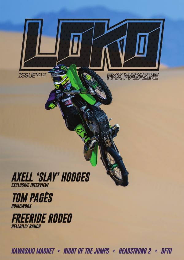 Loko FMX Magazine ISSUE 02