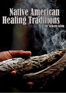 Native American Healing Traditions Volume 1