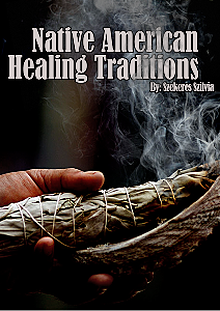 Native American Healing Traditions