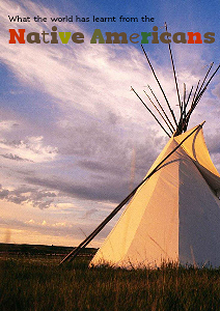 What the World Has Learnt From the Native Americans
