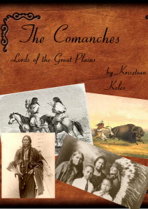 The Comanche Indians Volume 1