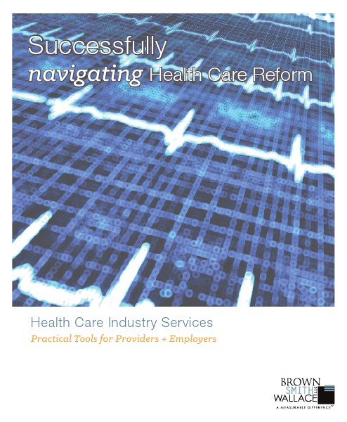 Successfully Navigating Health Care Reform Vol. 1