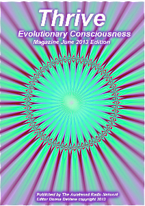 Thrive; Evolutionary Consciousness June 2013