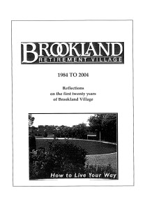 Brookland Village History Brookland Village - the first 20 years