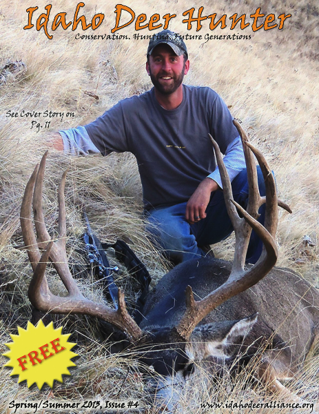 Idaho Deer Hunter Magazine Spring/Summer 2013, Issue #4