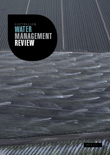 Australian Water Management Review Vol 1, 2012