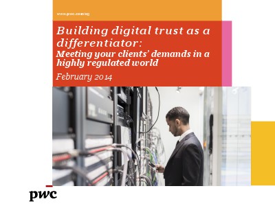 Building digital trust as a differentiator Feb 2014