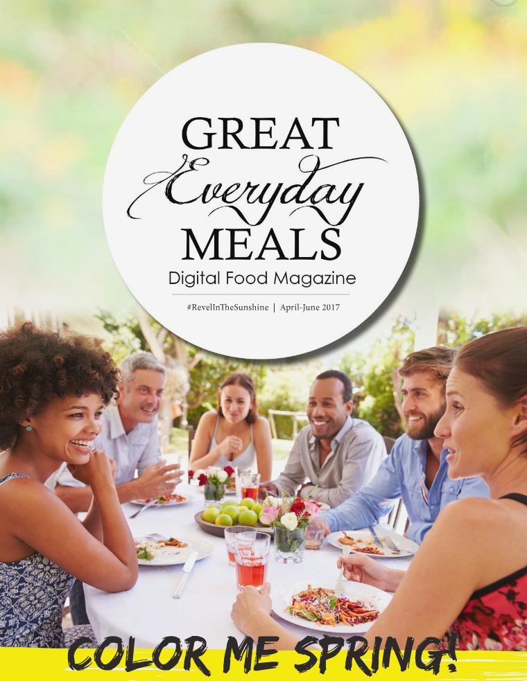 Great Everyday Meals Magazine | By Momma Cuisine Spring/Summer 2017