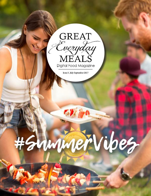 Great Everyday Meals Magazine | By Momma Cuisine July-September 2017