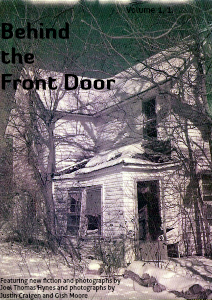 Behind the Front Door May, 2013. volume 1.