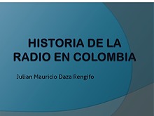 La Historia De La Radio En Colombia
