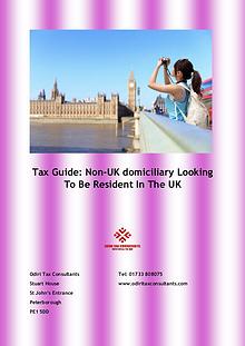 Tax Guide: Non-UK domiciliary looking to Be Resident in the UK