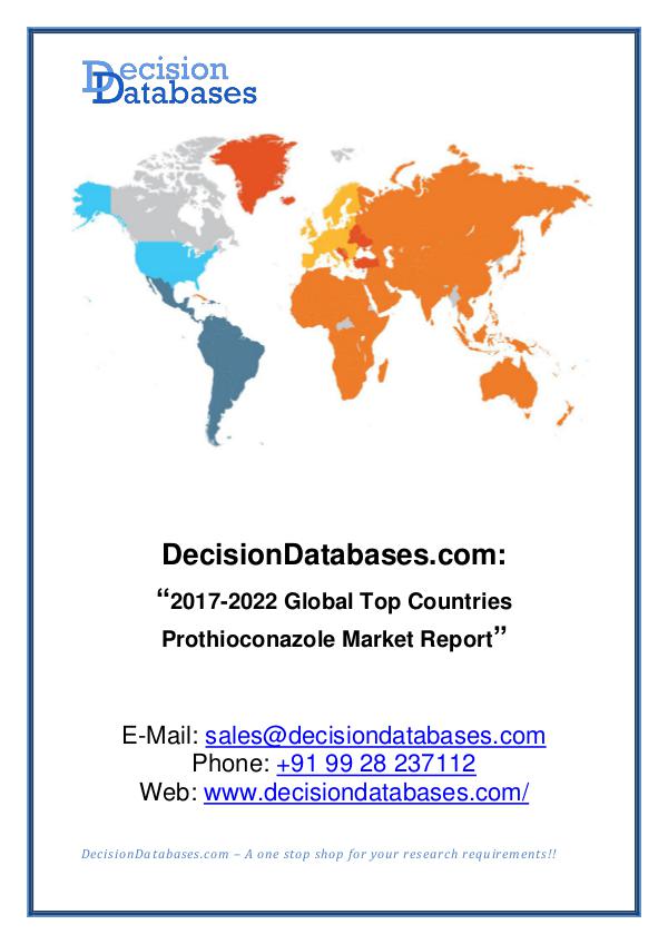 Market Report - Prothioconazole Market Report 2017-2022