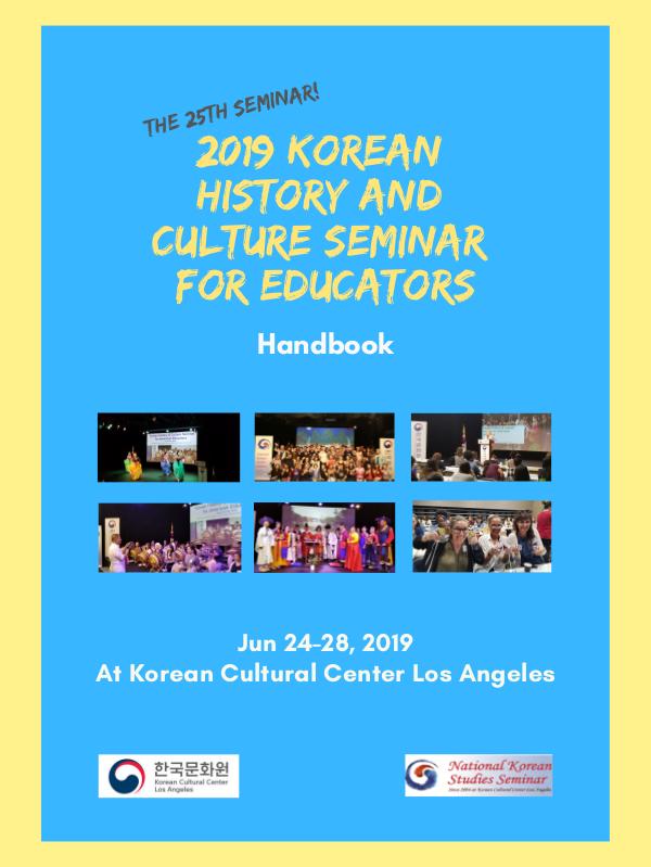 2019 Korean History and Cultural Seminar for Educators - Handbook 2019 NKS Handbook-0617