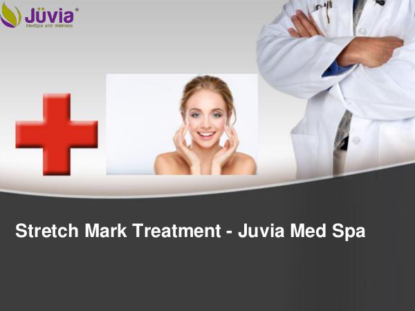 Stretch Mark Treatment at Juvia Med Spa Juvia Med Spa