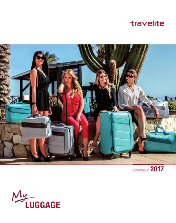 Travelite - My Luggage - Catalogue 2017 April 2017