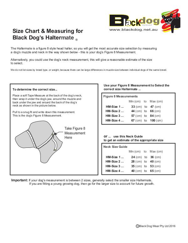 Coats, boots, halters, thunder shirts, Zen Dog, etc sizing guides Size Chart & Measuring for Black Dog’s Haltermate