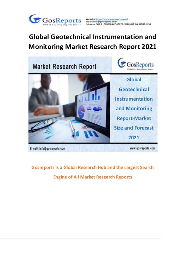 Global Geotechnical Instrumentation and Monitoring Market Research Re Global Geotechnical Instrumentation and Monitoring