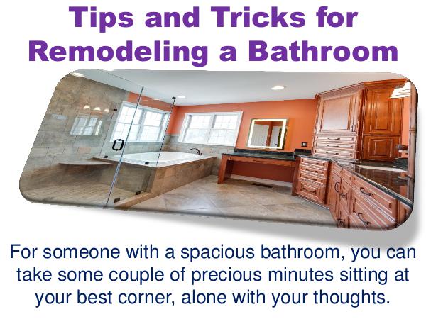 Tips and Tricks for Remodeling a Bathroom Tips and Tricks for Remodeling a Bathroom