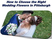 How to Choose the Right Wedding Flowers in Pittsburgh