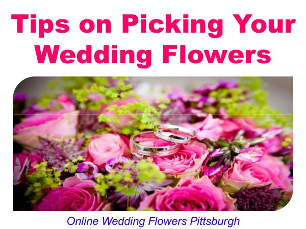 Tips on Picking Your Wedding Flowers 1