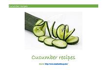 Cucumber recipes