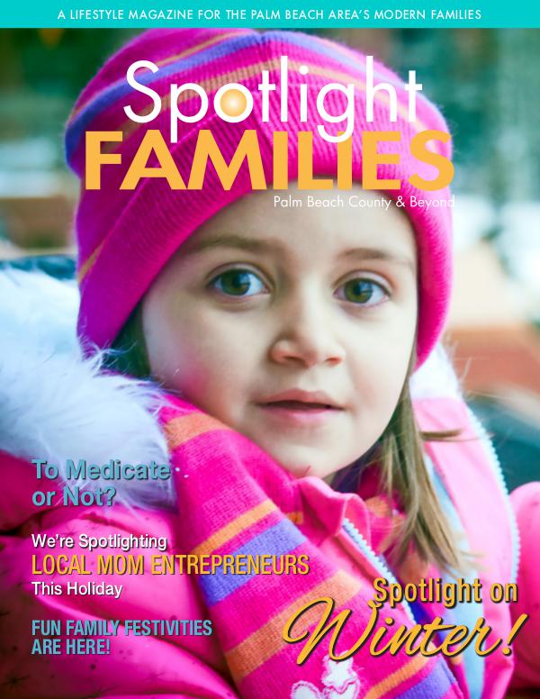 Spotlight Families Magazine Winter Issue 2016 11