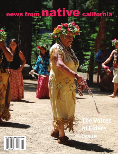 News From Native California - Spring 2015 Volume 28, Issue 3
