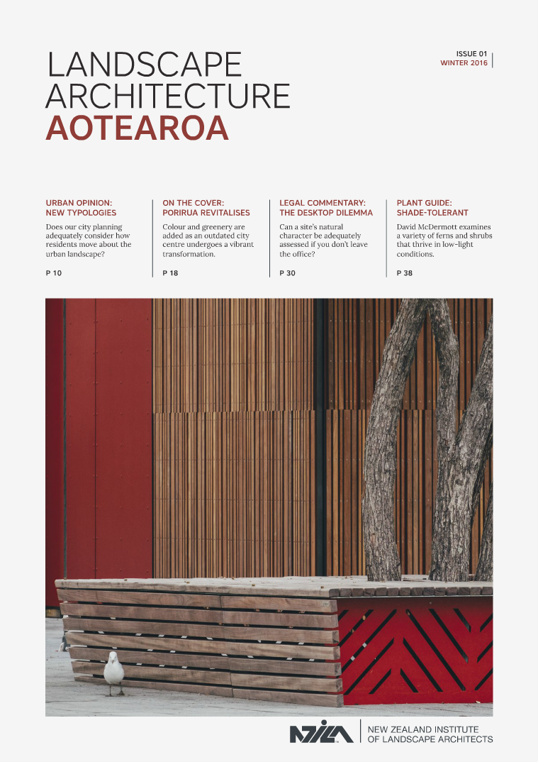 Landscape Architecture Aotearoa - Winter 2016 Issue 01