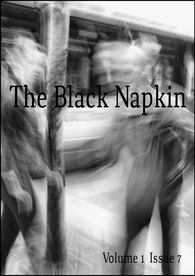 The Black Napkin Volume 1 Issue 7