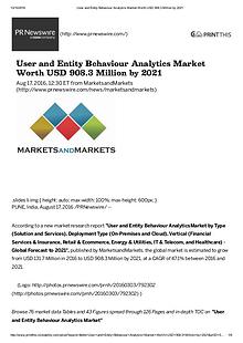 User & Entity Behavior Analytics Market worth $ 908.3 Million by 2021