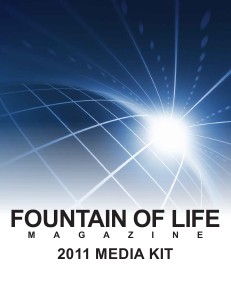Fountain of Life Media Kit 522 Fountain of Life Media Kit 522