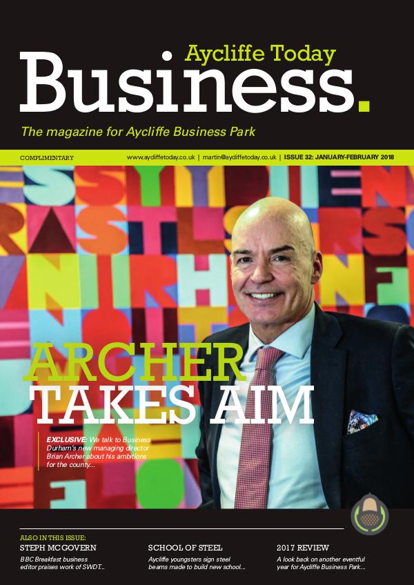 Aycliffe Today Business Aycliffe Today Business issue 32