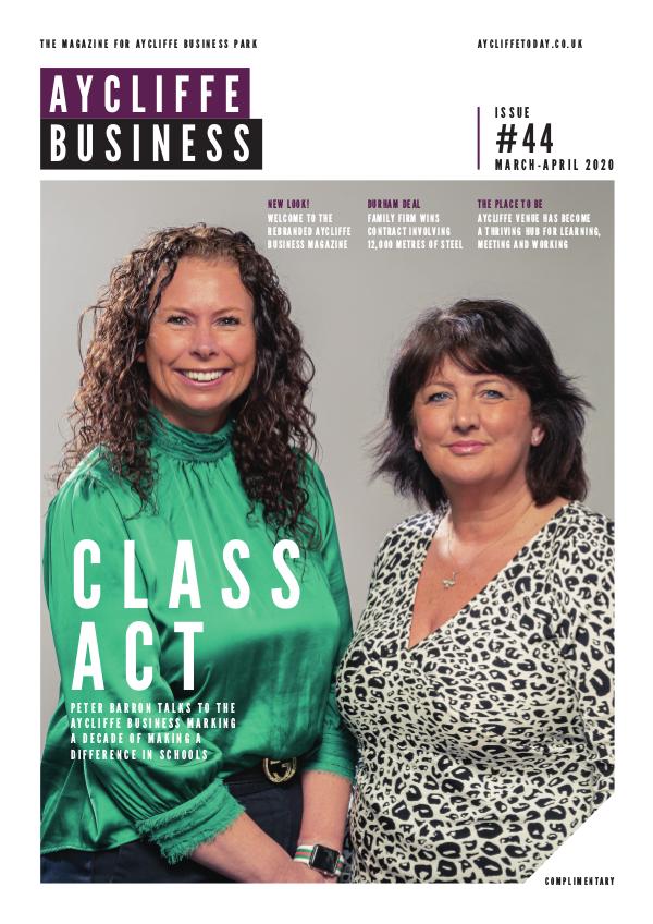 Aycliffe Today Business Aycliffe Today Issue 44