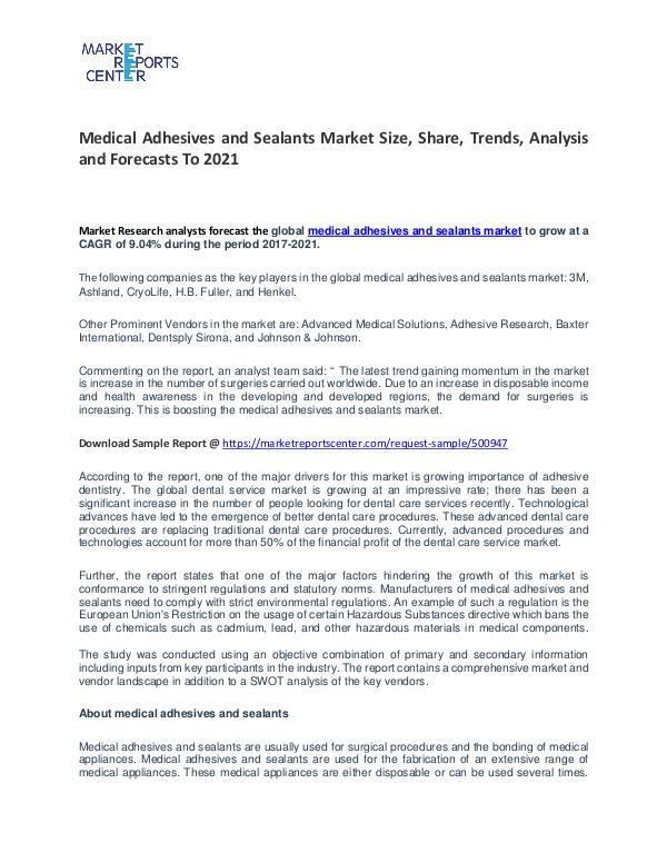 Medical Adhesives and Sealants Market Trends To 2021 Medical Adhesives and Sealants Market