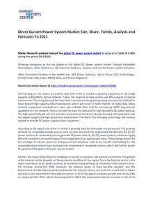 Direct Current Power System Market Size, Share and Forecast To 2021